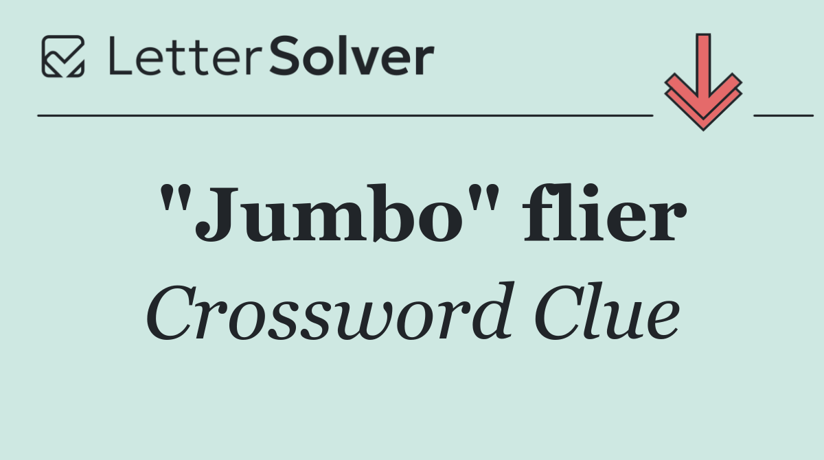 "Jumbo" flier