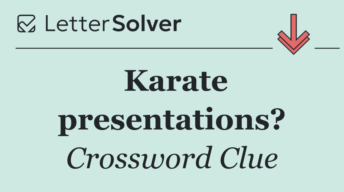 Karate presentations?