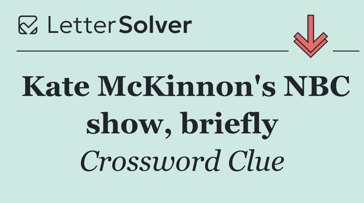 Kate McKinnon's NBC show, briefly