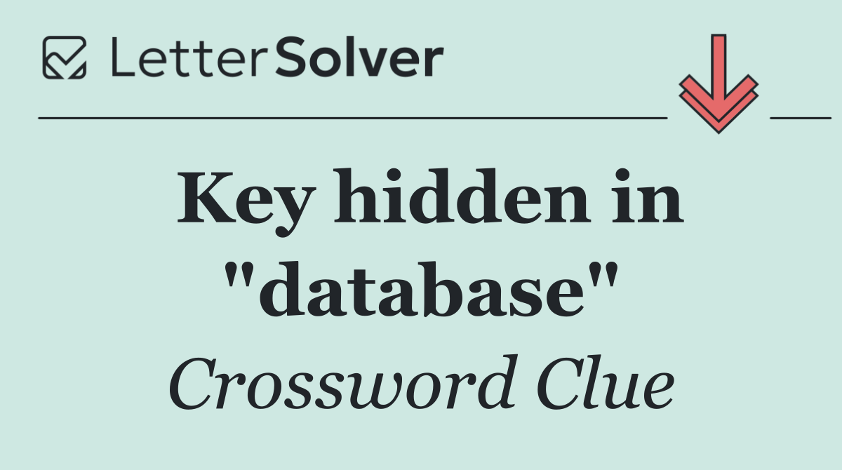 Key hidden in "database"