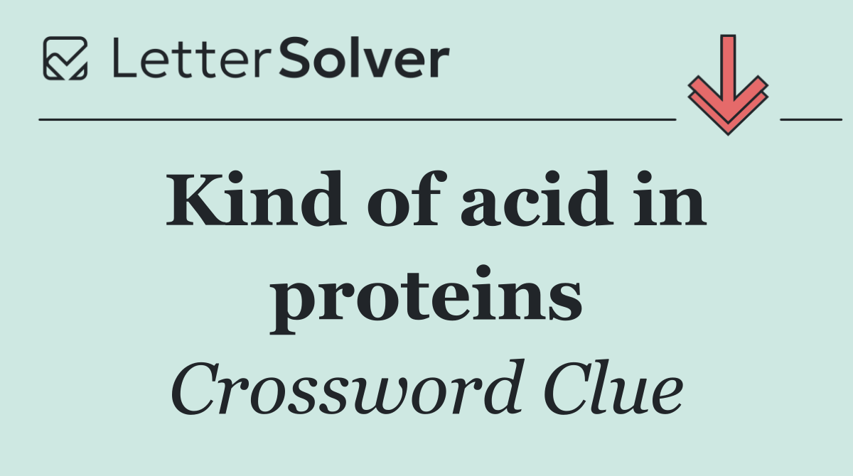 Kind of acid in proteins