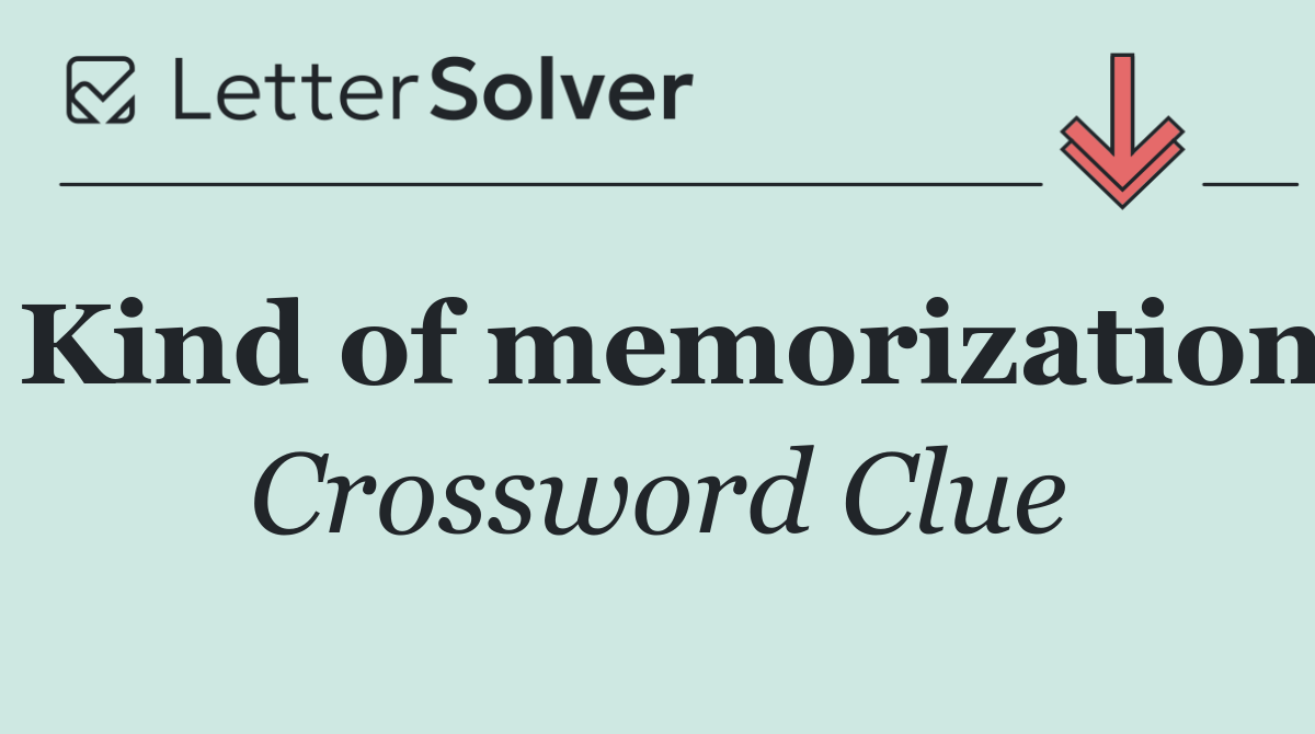 Kind of memorization