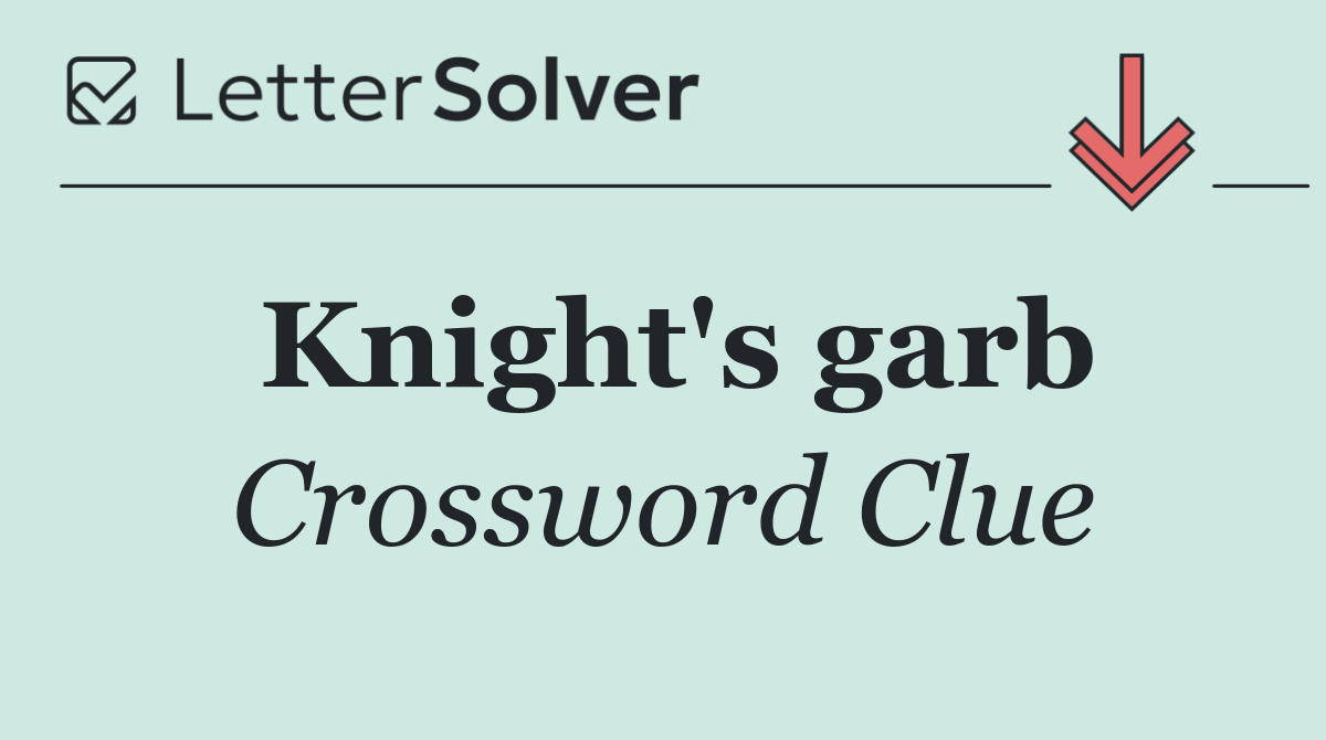 Knight's garb