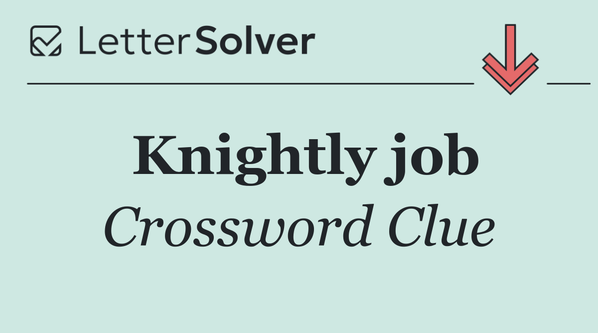 Knightly job