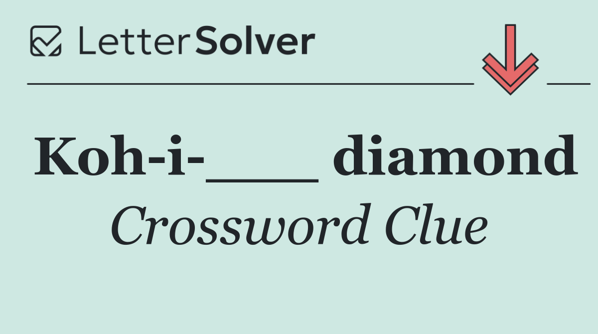 Koh i ___ diamond