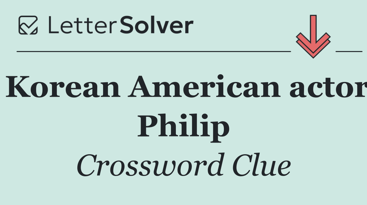 Korean American actor Philip