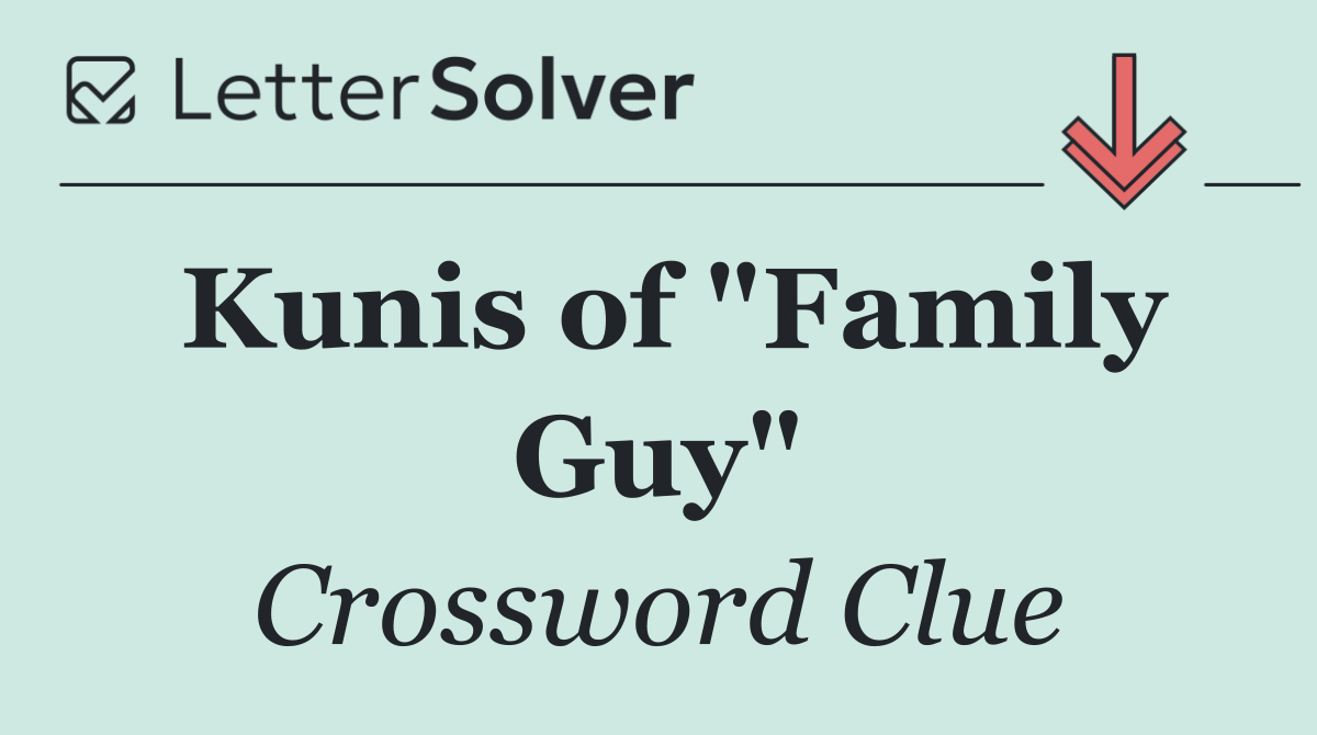 Kunis of "Family Guy"