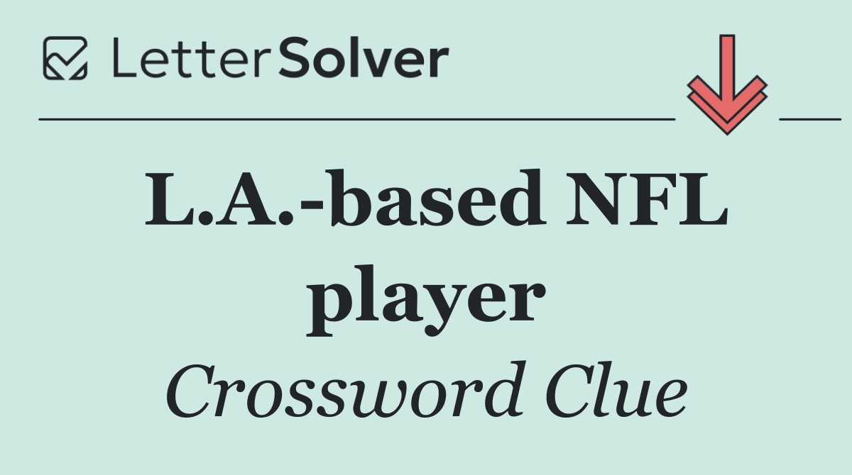 L.A. based NFL player