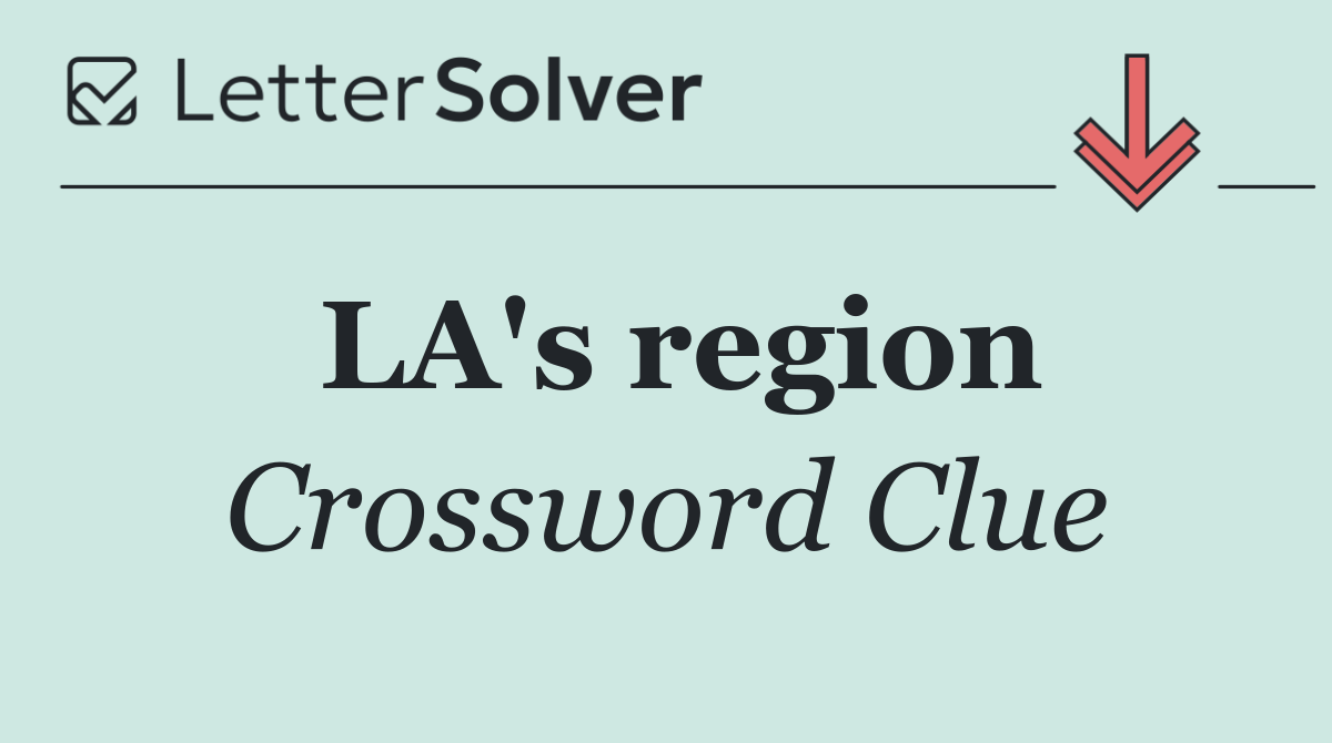 LA's region