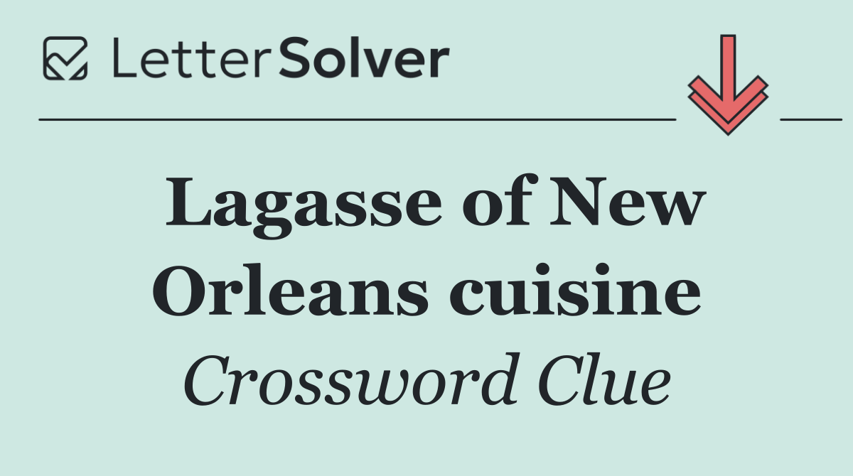 Lagasse of New Orleans cuisine