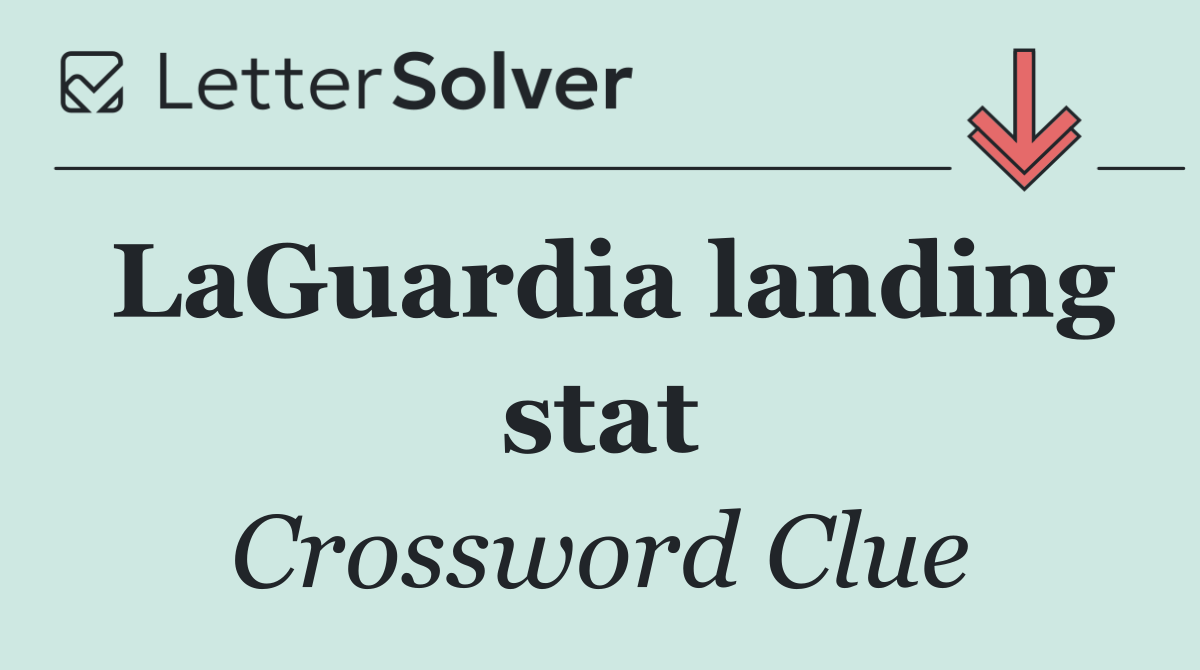 LaGuardia landing stat