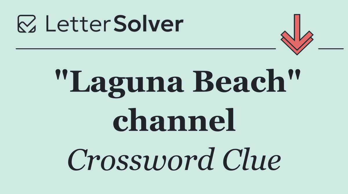 "Laguna Beach" channel
