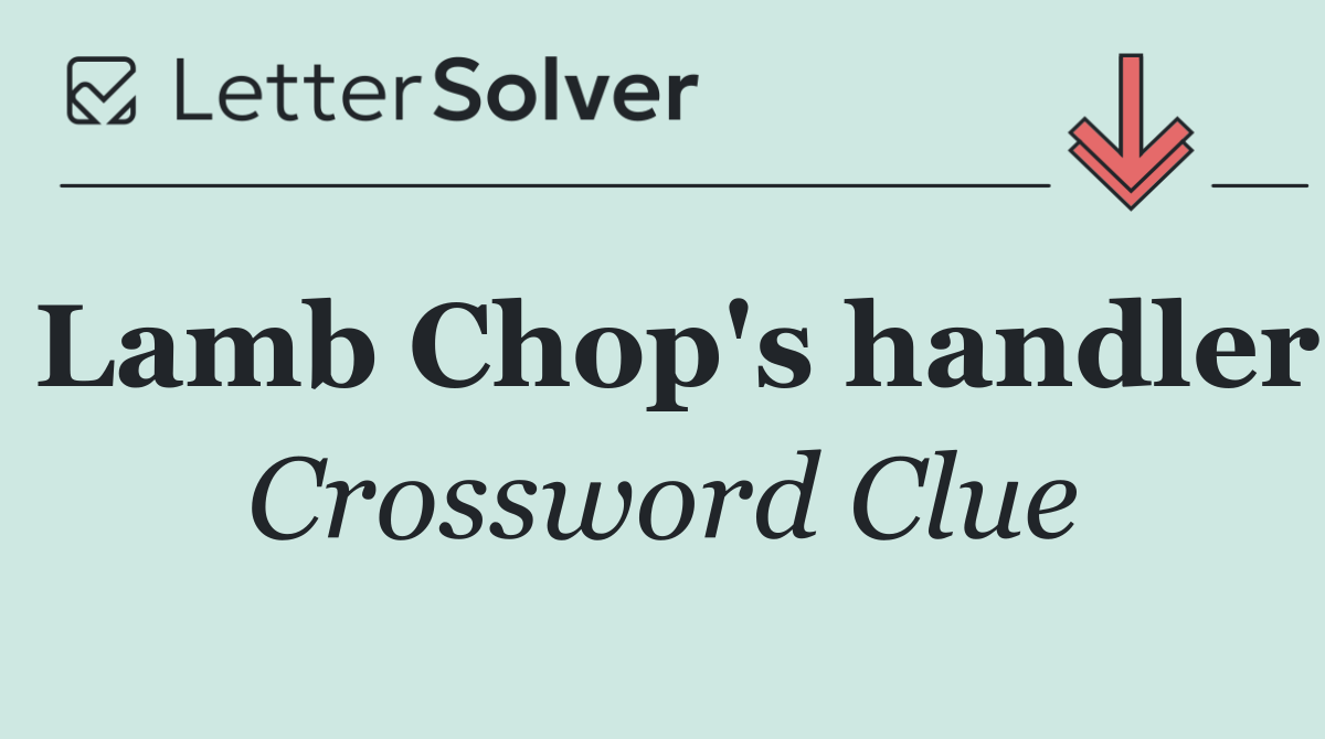 Lamb Chop's handler
