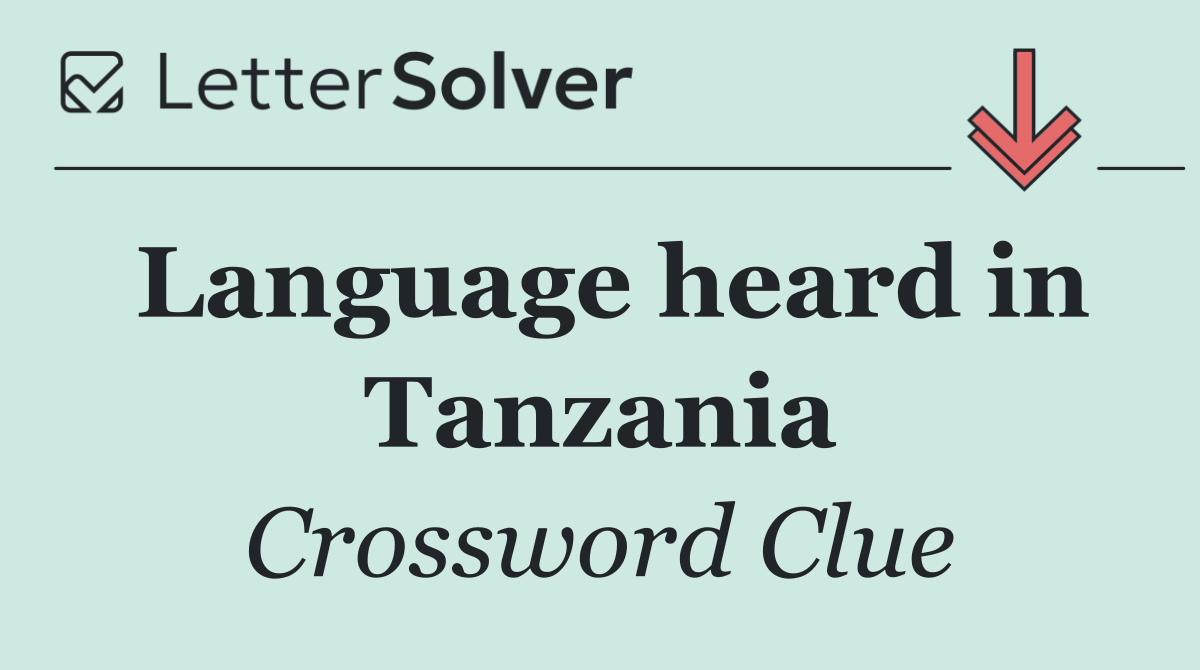 Language heard in Tanzania