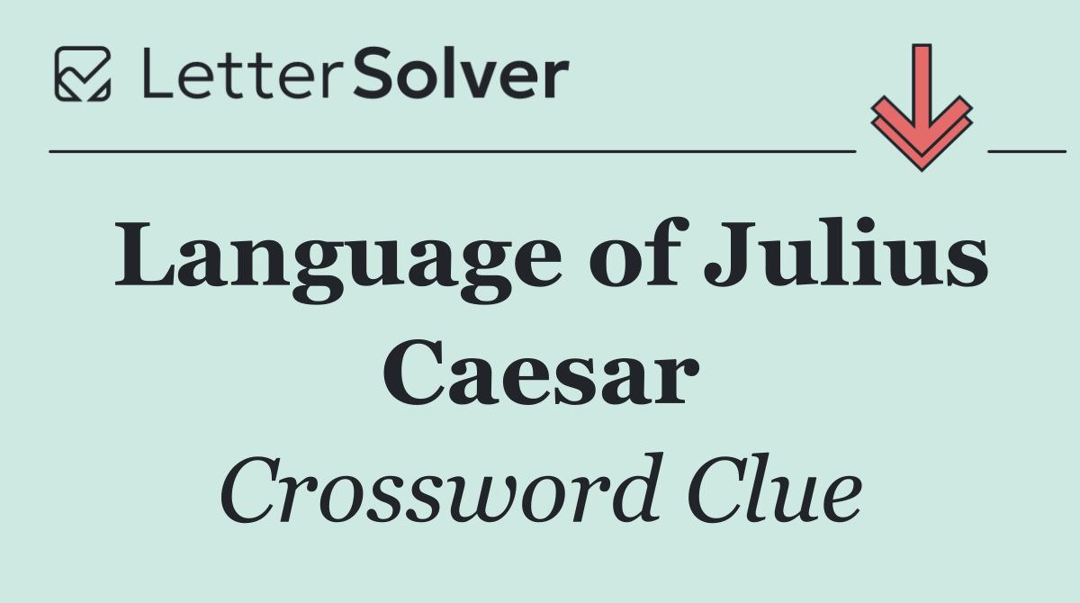 Language of Julius Caesar