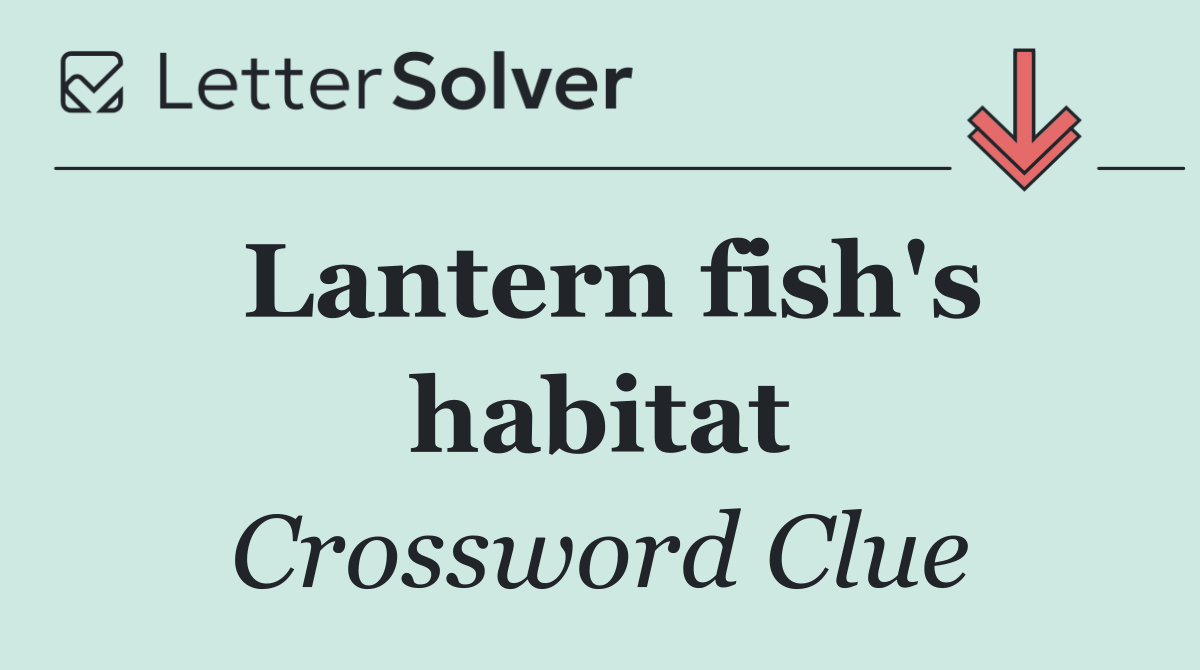 Lantern fish's habitat