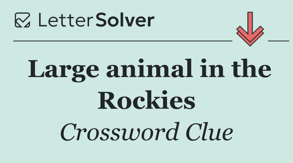 Large animal in the Rockies