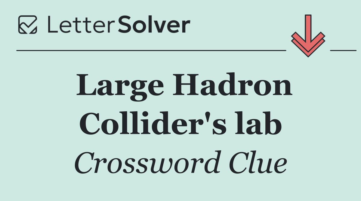 Large Hadron Collider's lab