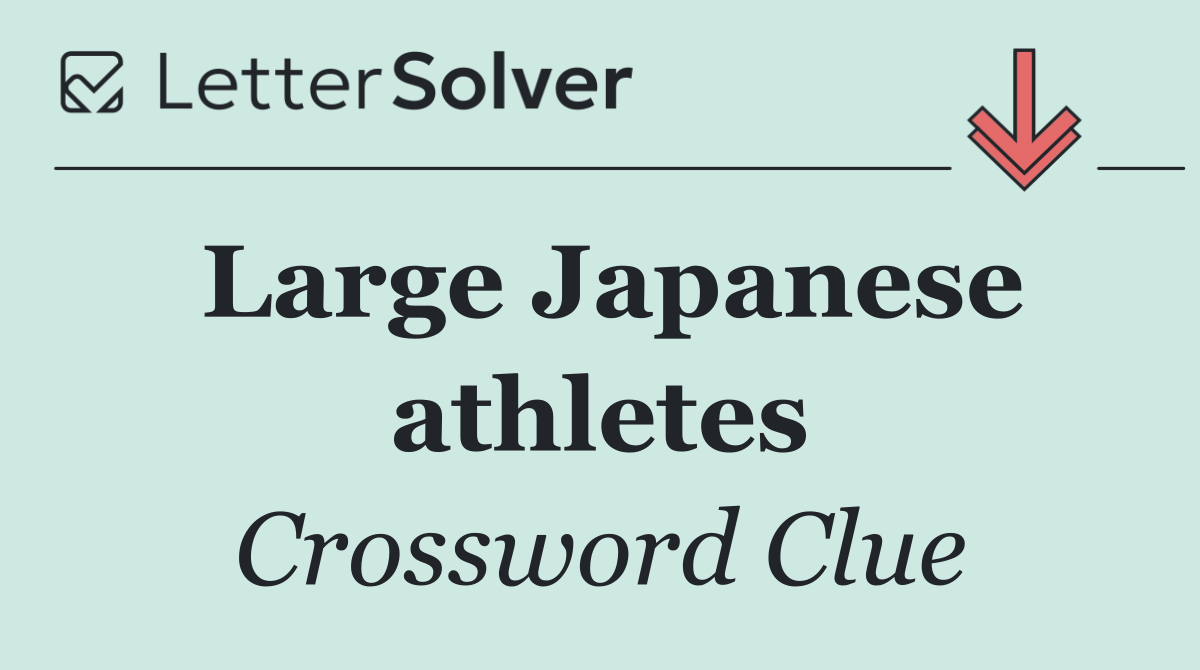 Large Japanese athletes
