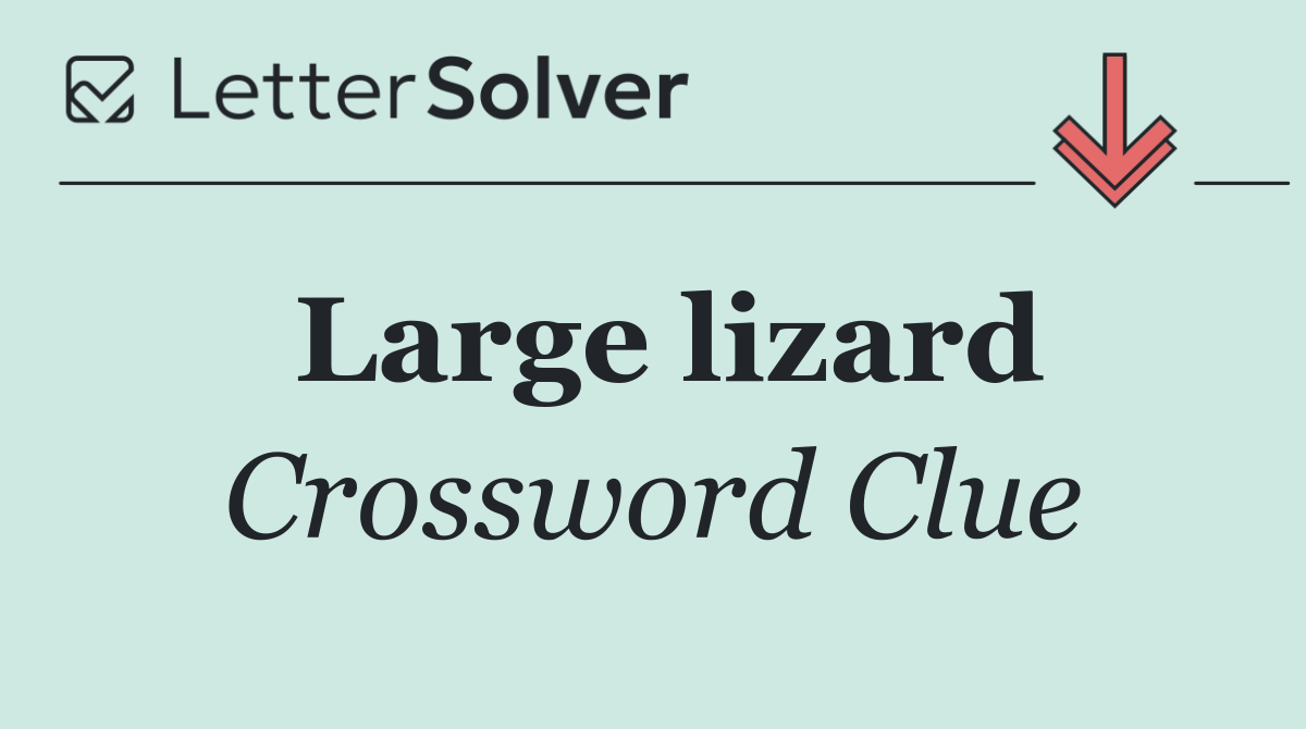 Large lizard