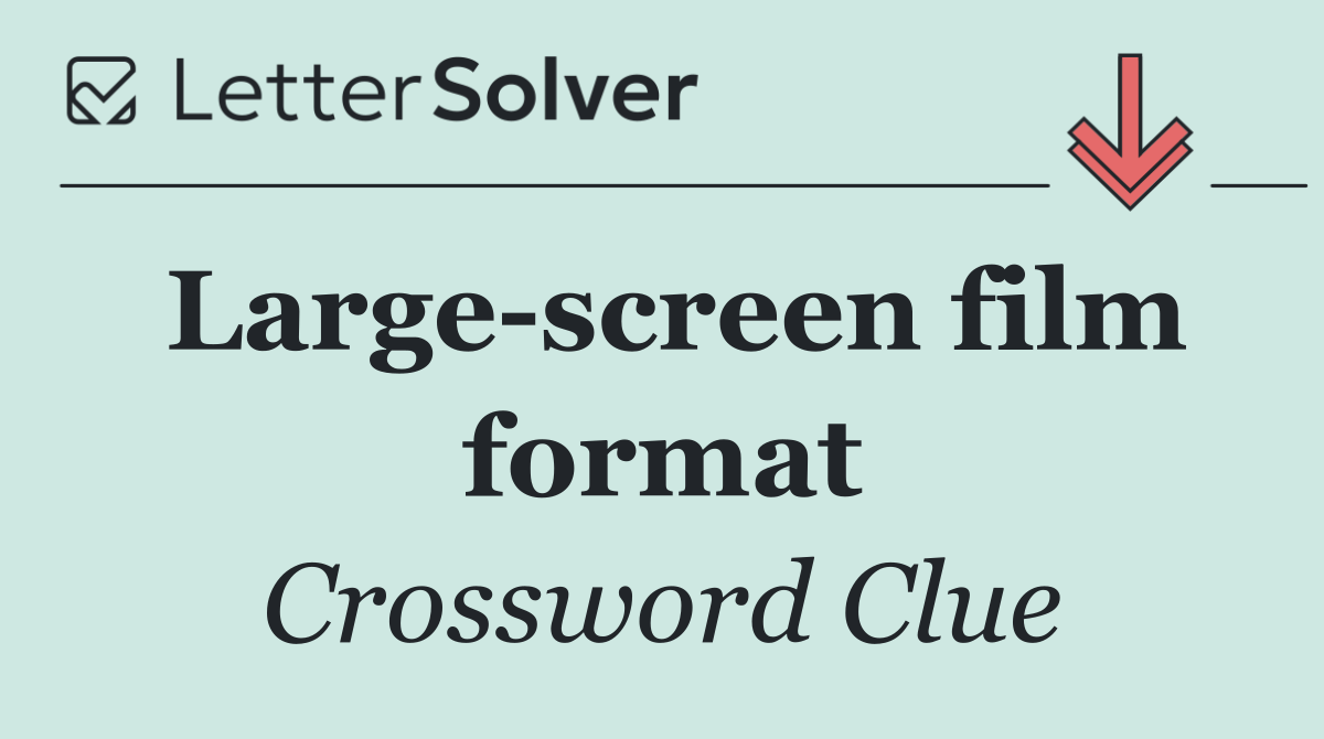 Large screen film format