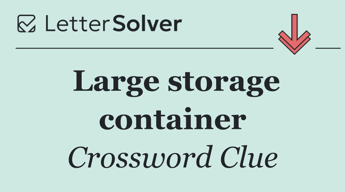 Large storage container