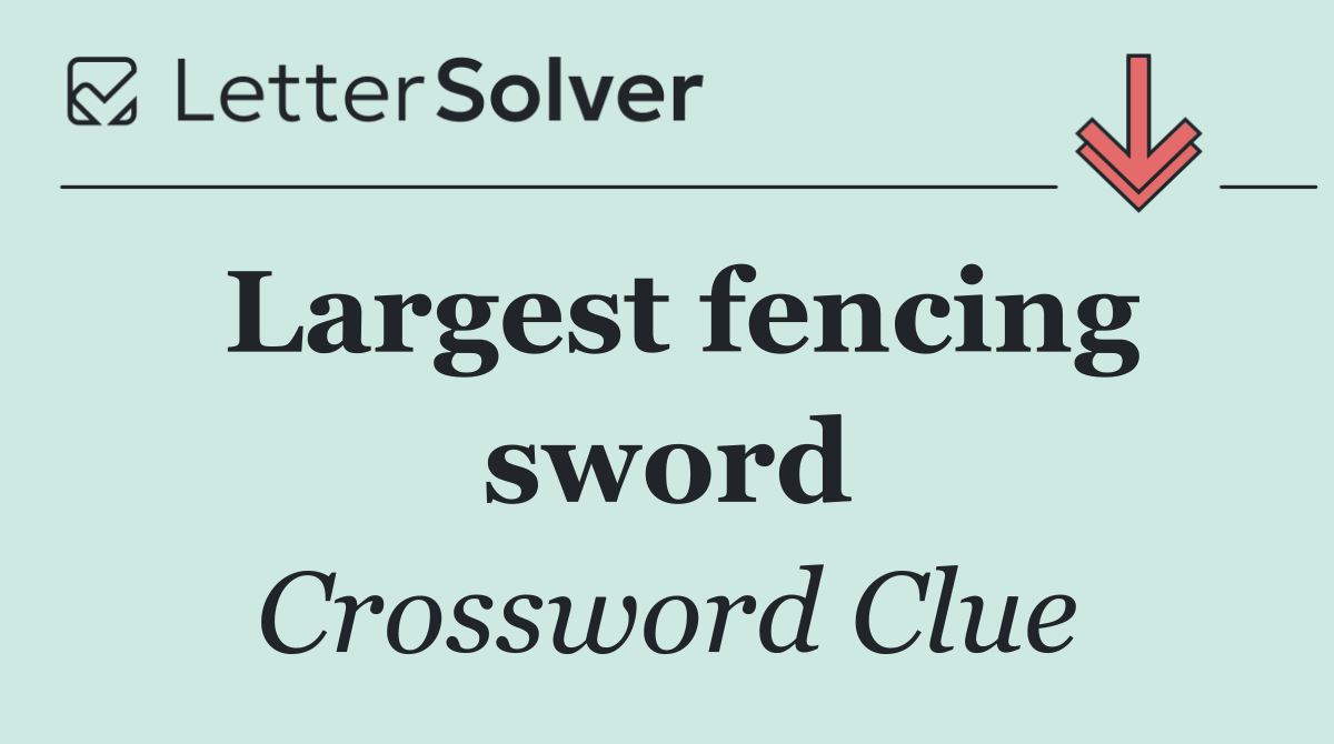 Largest fencing sword