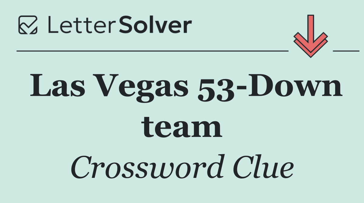 Las Vegas 53 Down team