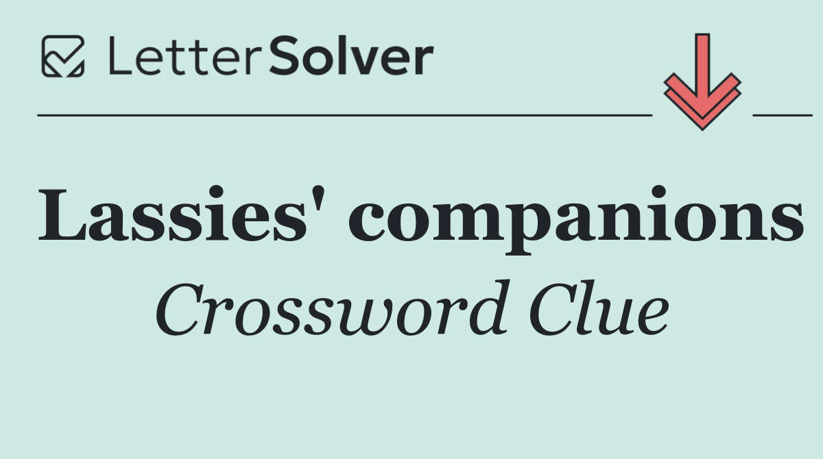 Lassies' companions