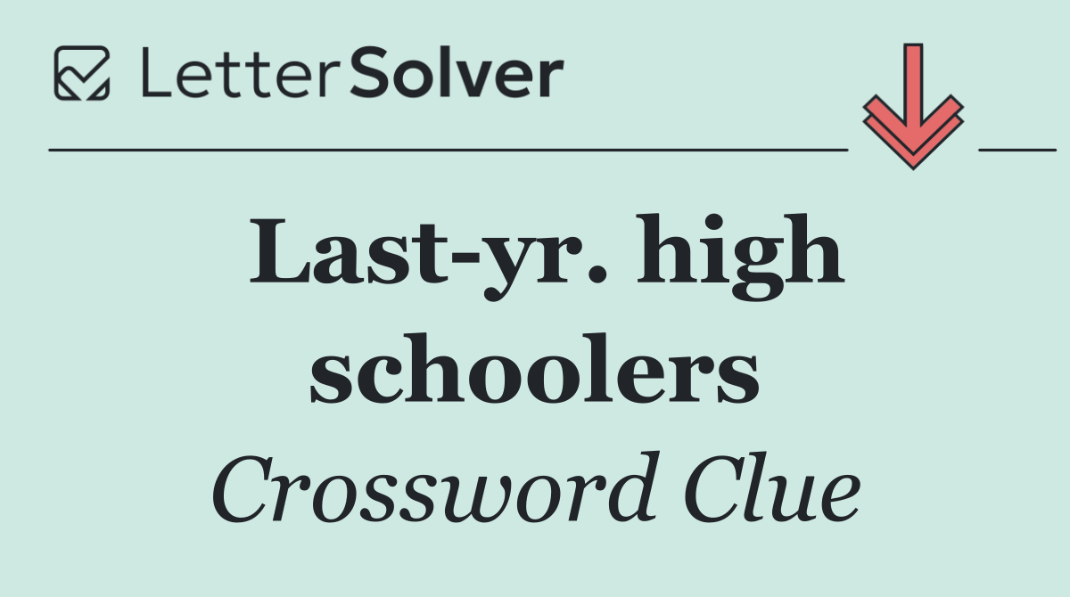 Last yr. high schoolers