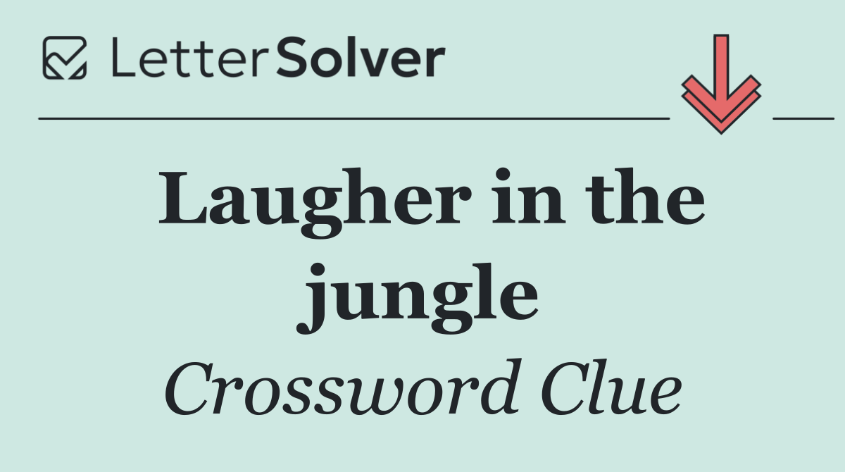 Laugher in the jungle