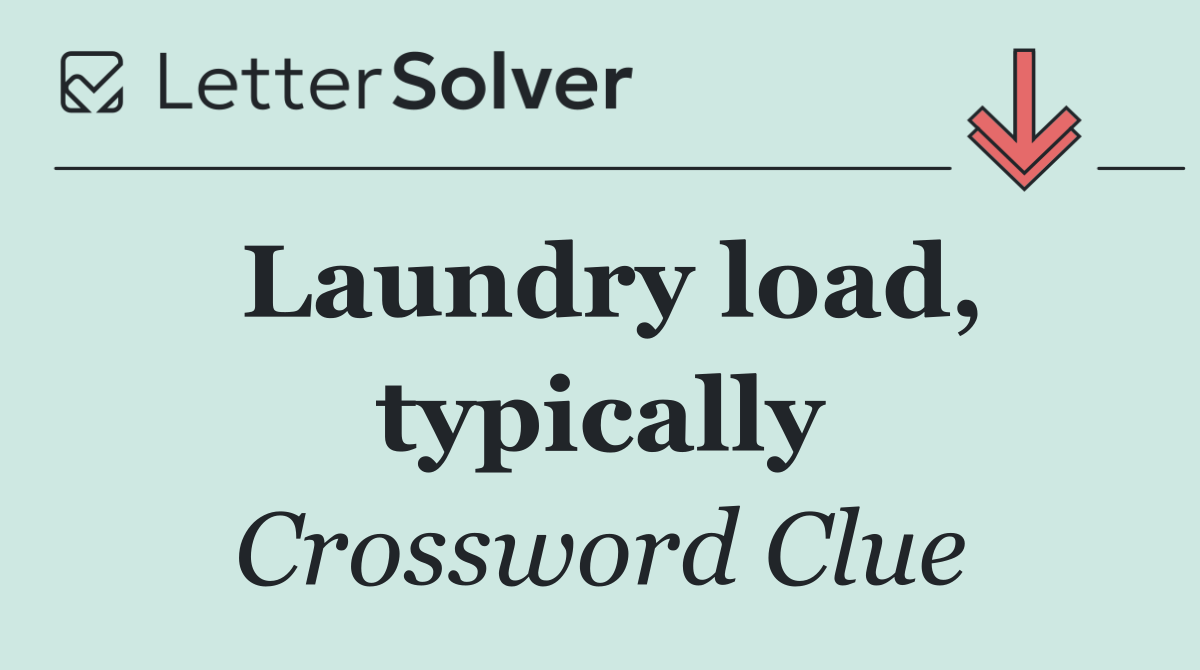 Laundry load, typically