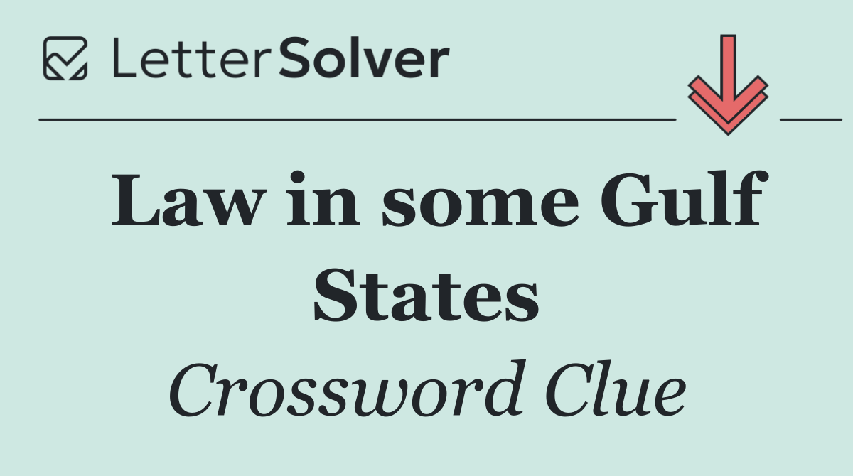 Law in some Gulf States