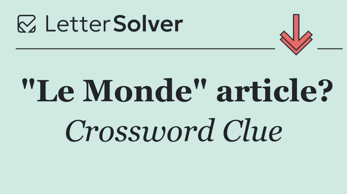 "Le Monde" article?