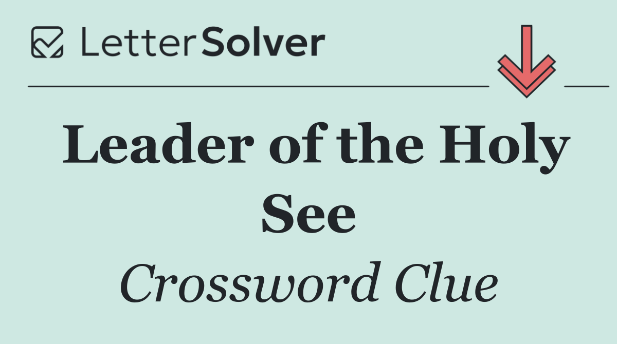 Leader of the Holy See