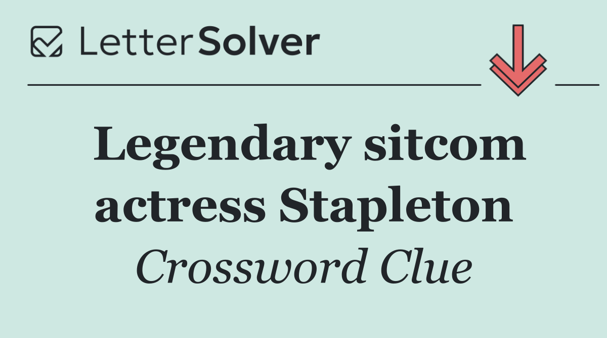 Legendary sitcom actress Stapleton