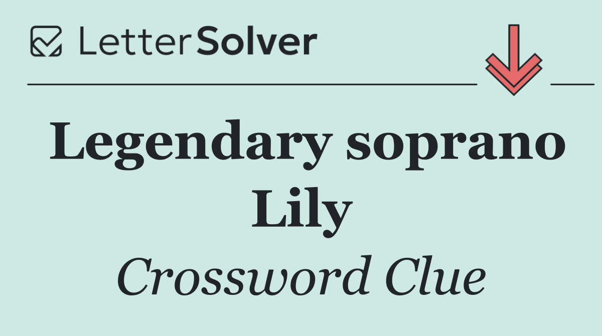 Legendary soprano Lily