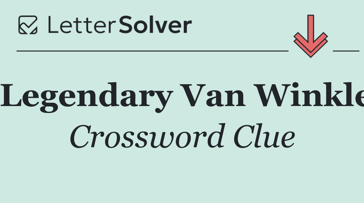 Legendary Van Winkle