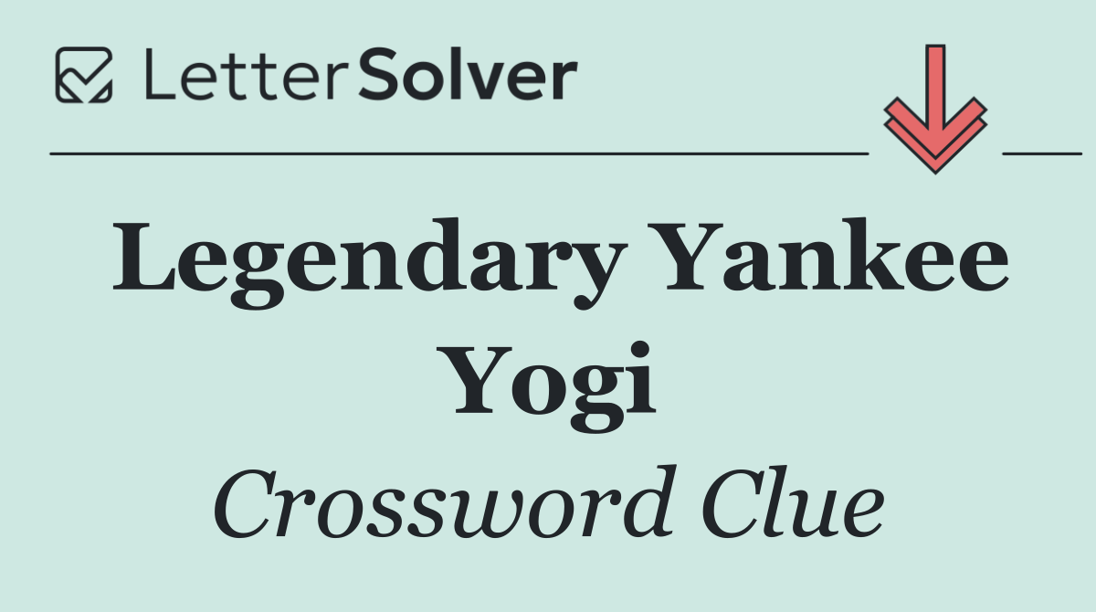 Legendary Yankee Yogi