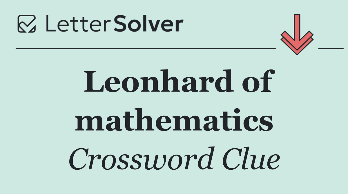 Leonhard of mathematics