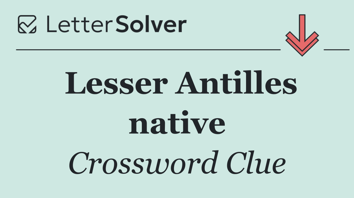 Lesser Antilles native