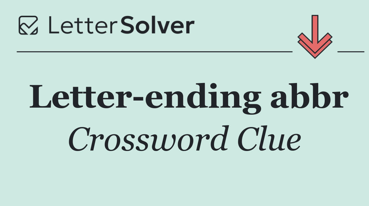Letter ending abbr