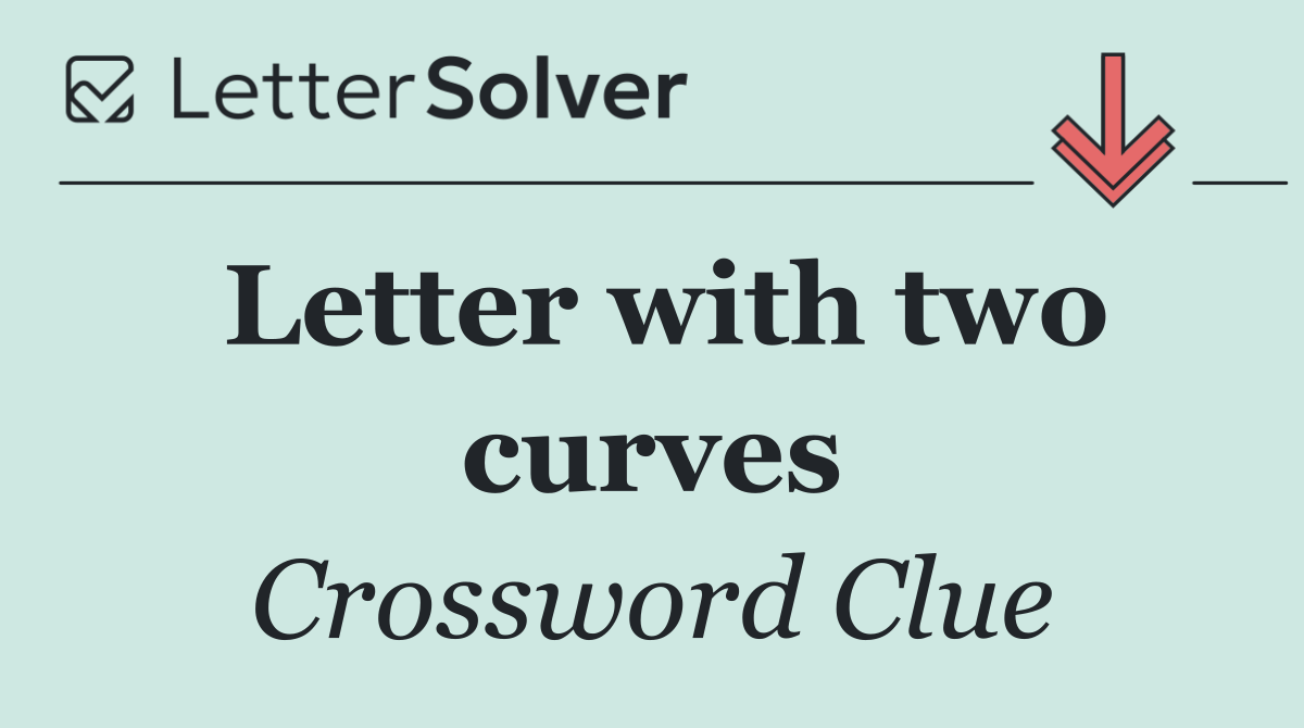 Letter with two curves