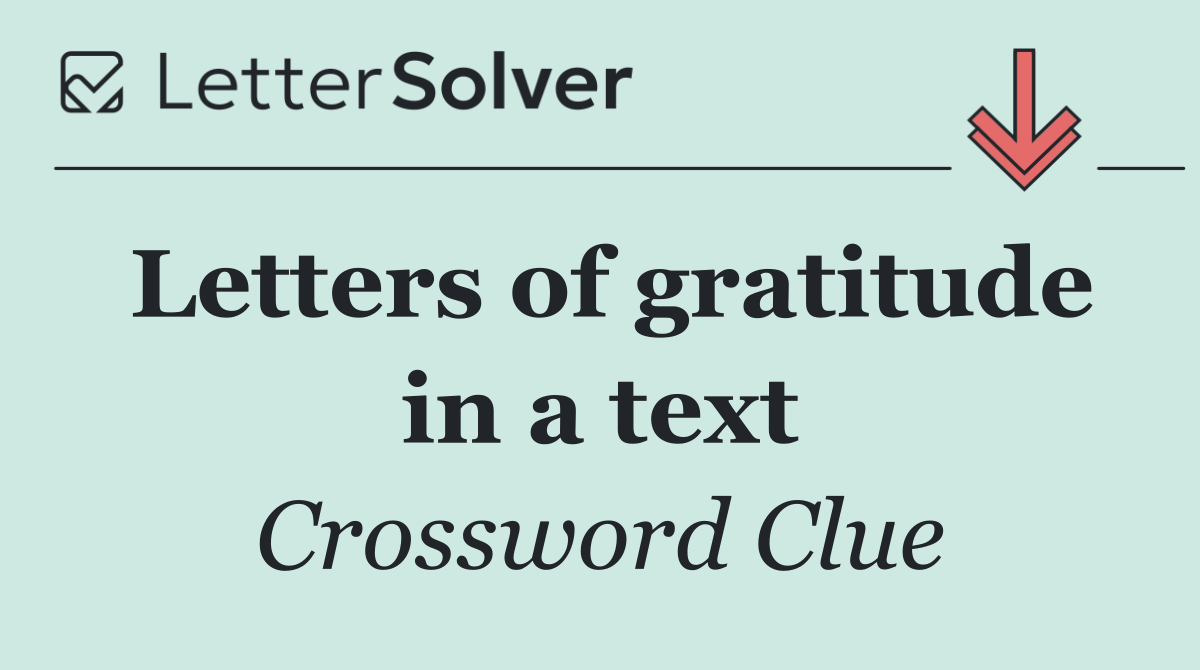 Letters of gratitude in a text