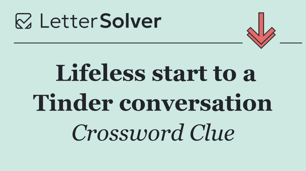 Lifeless start to a Tinder conversation