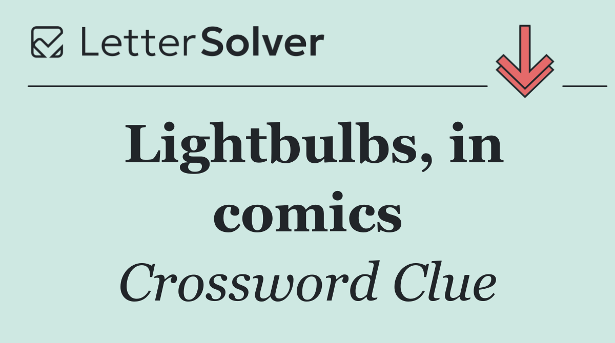 Lightbulbs, in comics