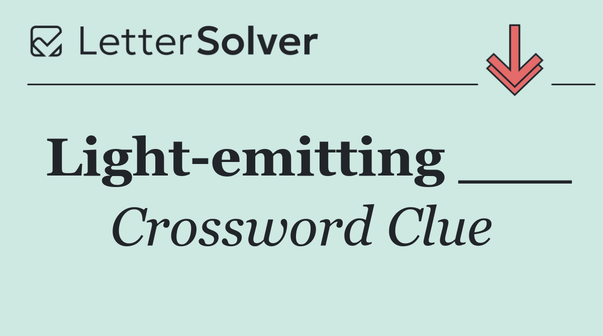 Light emitting ___