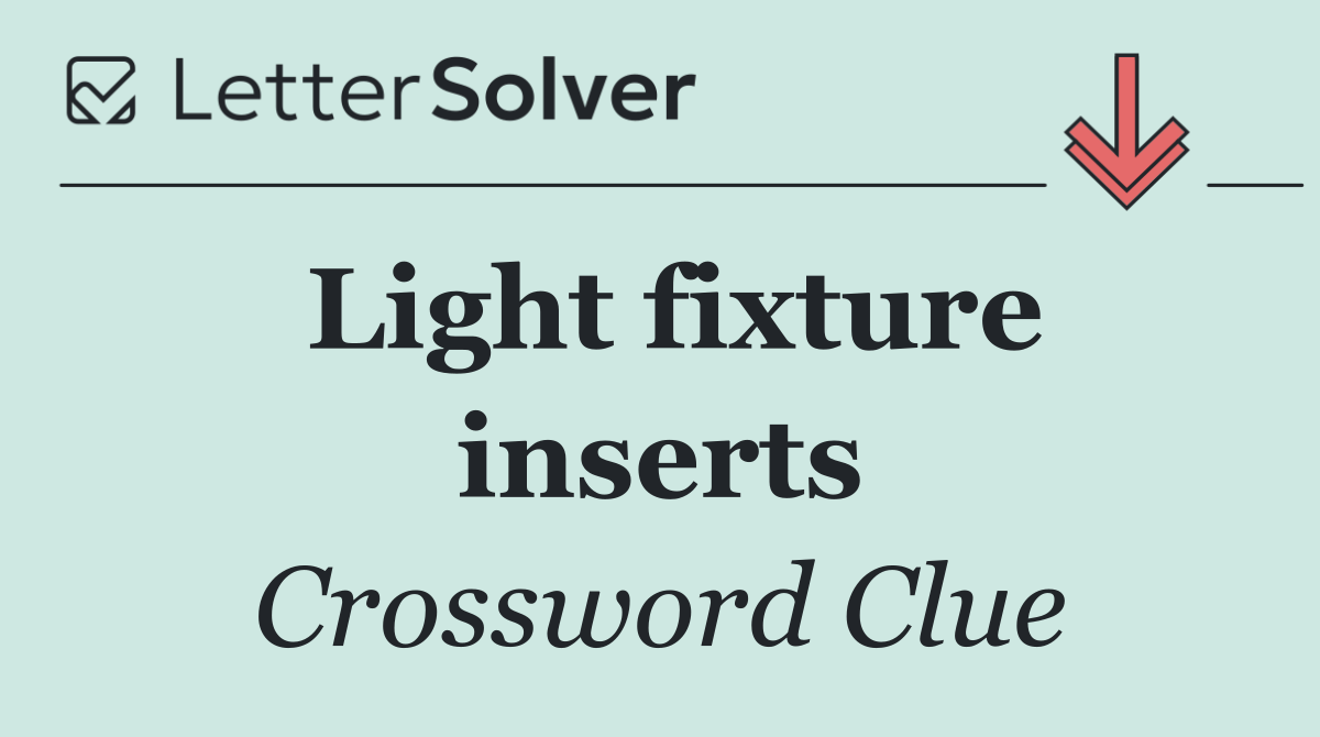 Light fixture inserts