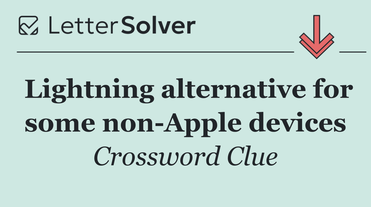 Lightning alternative for some non Apple devices