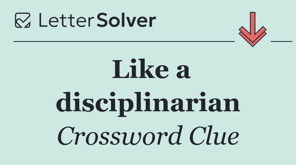 Like a disciplinarian